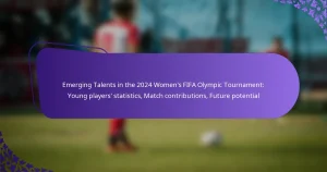 featured-image-emerging-talents-in-the-224-womens-fifa-olympic-tournament-young-players-statistics-match-contributions-future-potential