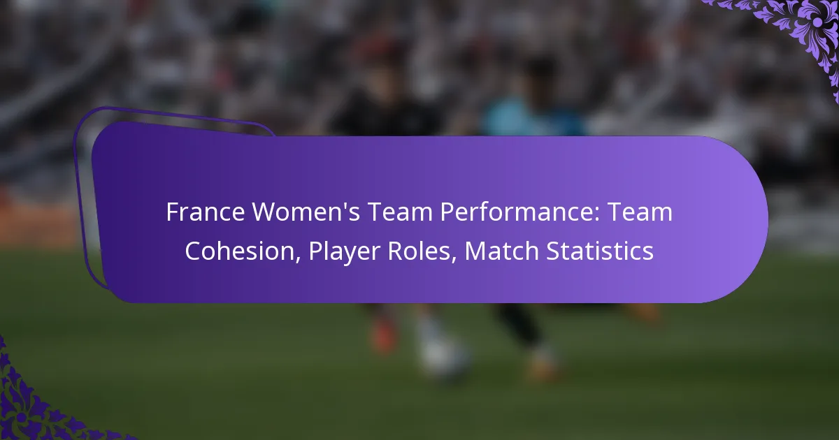 featured-image-france-womens-team-performance-team-cohesion-player-roles-match-statistics