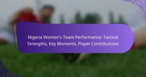 featured-image-nigeria-womens-team-performance-tactical-strengths-key-moments-player-contributions