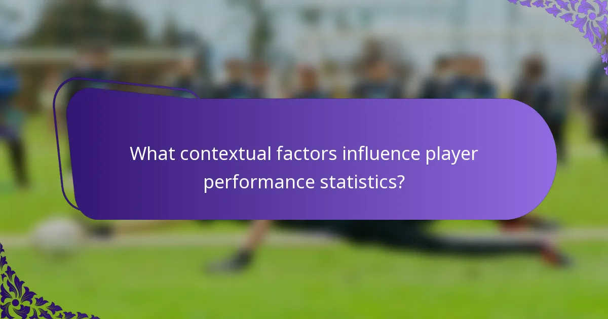 What contextual factors influence player performance statistics?